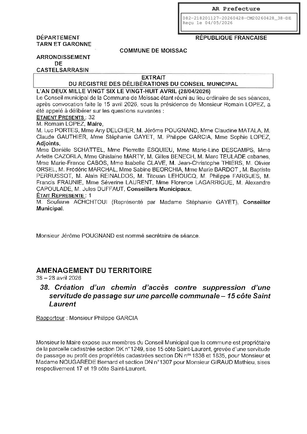 04 38 CREATION D UN CHEMIN D ACCES CONTRE SUPPRESSION D UNE SERVITUDE DE PASSAGE